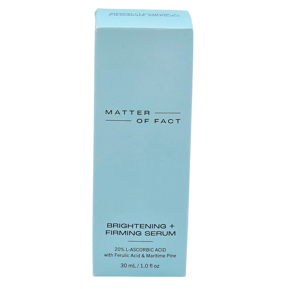 Matter of Fact Brightening + Firming Serum 30 mL / 1.0 fl oz