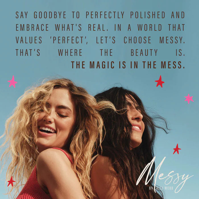 Two models with tousled hair beneath Messy by Alli Webb's message about embracing natural beauty and imperfection.
