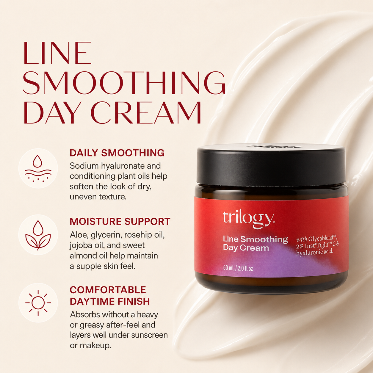 Trilogy Line Smoothing Day Cream with Rosehip Oil + Hyaluronic Acid 60 mL / 2 fl oz